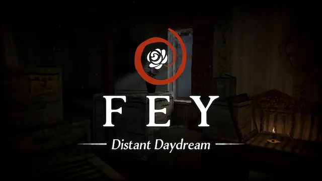 Fey: Distant Daydream Teaser Trailer Preview